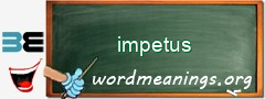 WordMeaning blackboard for impetus